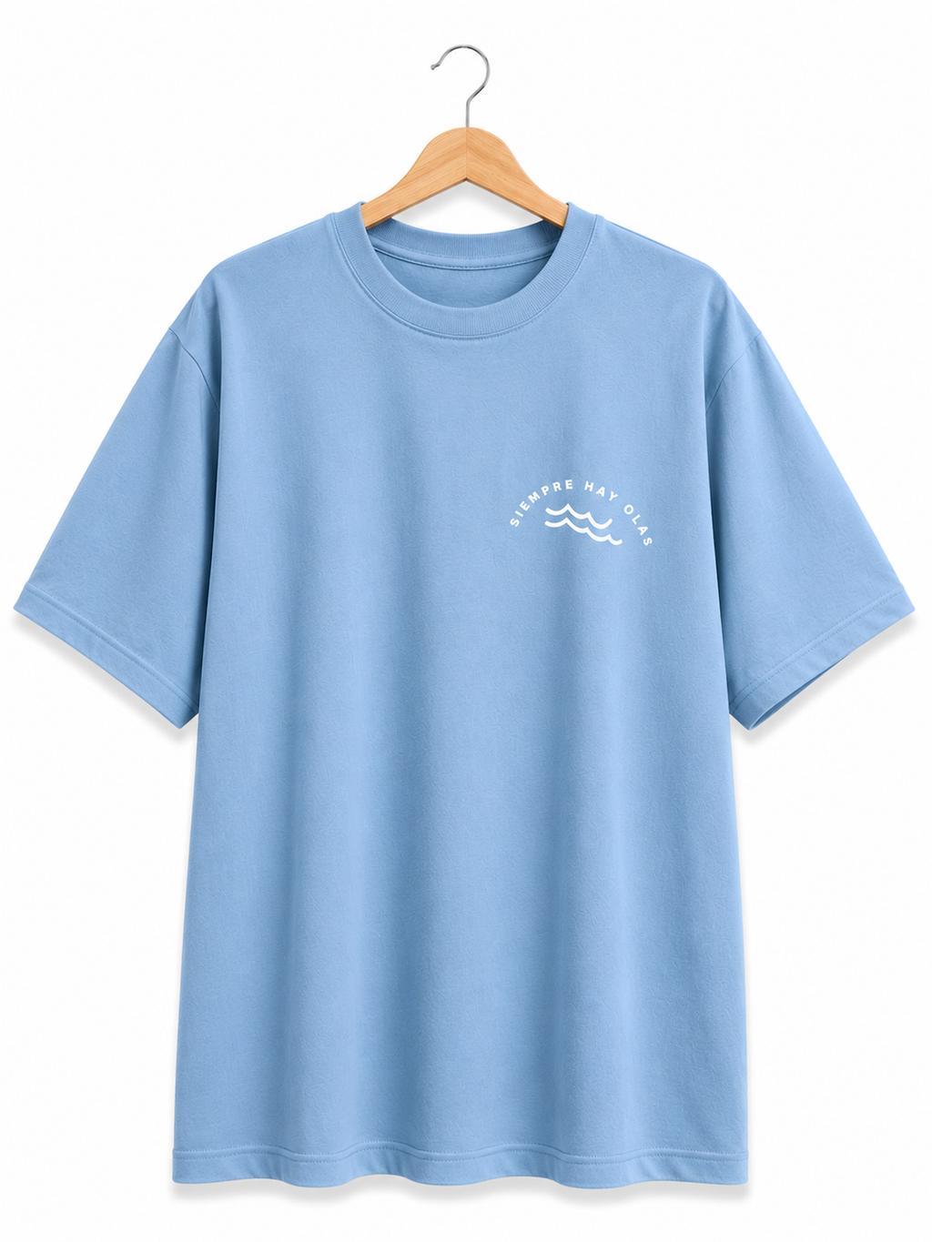 SIEMPRE HAY OLAS Playeras